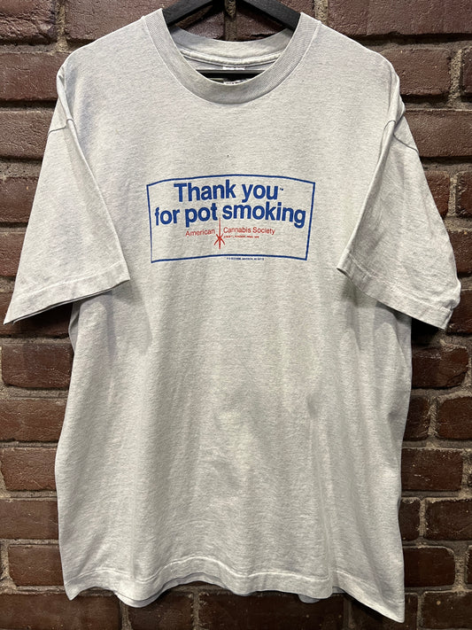 90s Thank you For Pot Smoking Tee
